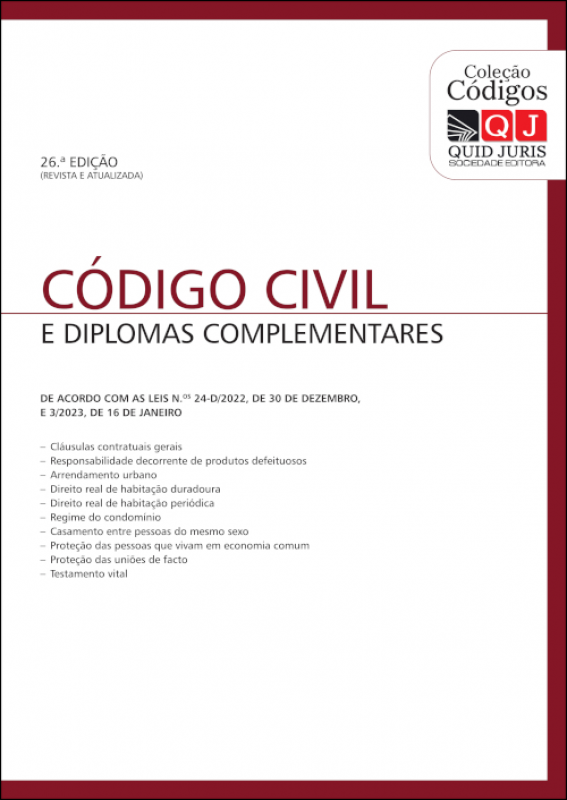 Código Civil e Diplomas Complementares - De acordo com a Lei n.º 8/2022, de 10 de Janeiro