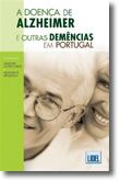 A Doença de Alzheimer e Outras Demências em Portugal