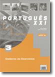 Português XXI - 3 (QECR: B1) - Caderno de Exercícios