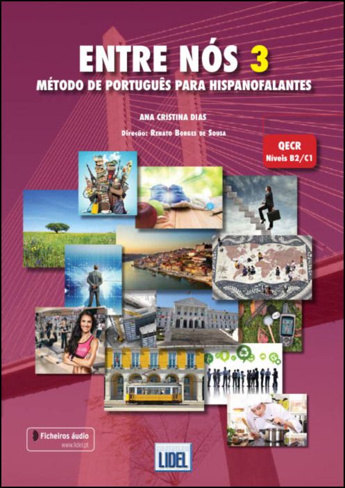Entre Nós 3 - Livro do Aluno c/Aúdio A.O.- Método de Português para Hispanofalantes