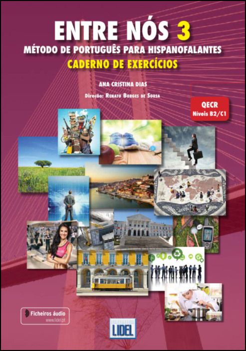 Entre Nós 3 - Caderno de Exercícios c/ Aúdio A.O.- Método de Português para Hispanofalantes