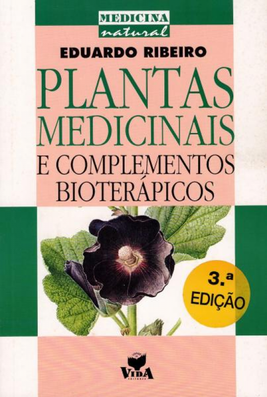 Plantas Medicinais e Complementos Bioterápicos