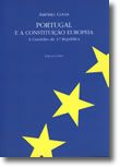 Portugal e a Constituição Europeia - A Caminho da 4.ª República