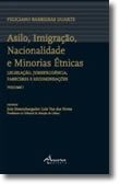 Asilo, Imigração, Nacionalidade e Minorias Étnicas - 2 Volumes