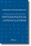 Introdução ao Estudo dos Partidos Políticos e Sistemas Eleitorais