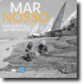 Mar Nosso - Fotografia de Artur Pastor