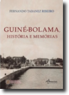 Guiné-Bolama: história e memórias