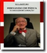 Fernando de Pádua - O Professor Coração