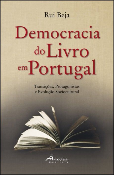 Democracia do Livro em Portugal: transições, protagonistas e evolução sociocultural
