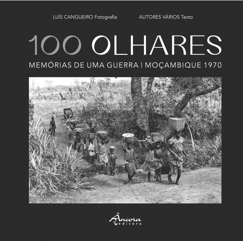 100 Olhares - Memórias de uma Guerra | Moçambique 1970