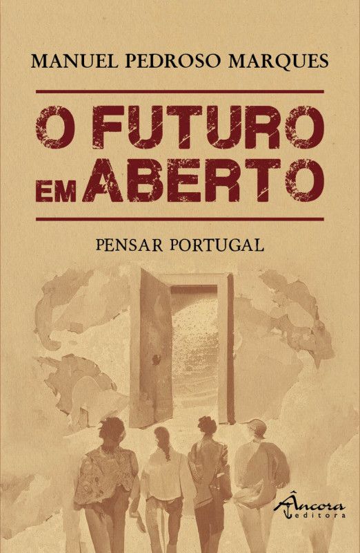 O Futuro em Aberto - Pensar Portugal
