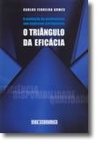 A Avaliação de Performance nas Empresas Portuguesas - O Triângulo da Eficácia