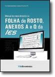 Manual de preenchimento da Folha de Rosto, Anexos A e Q da IES