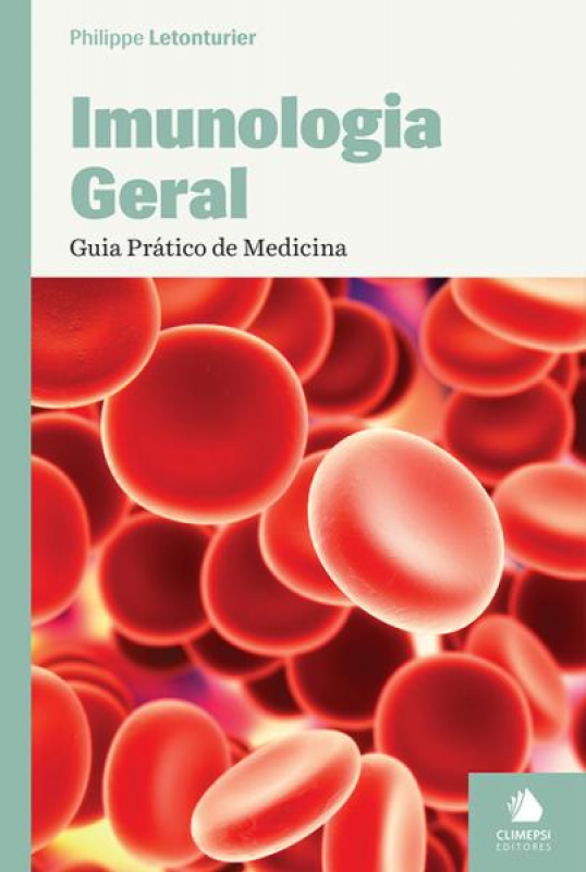 Imunologia Geral - Guia Prático de Medicina