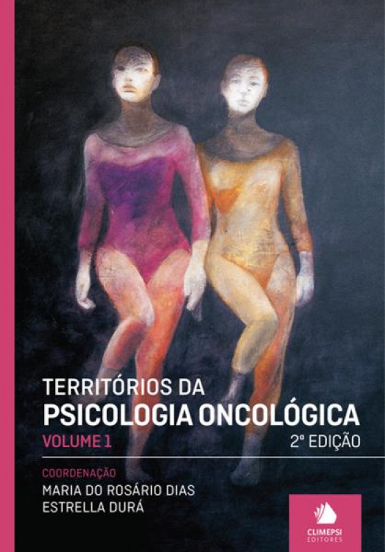 Territórios da Psicologia Oncológica - Vol. I