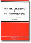 Processo Disciplinar e Despedimentos - Jurisprudência e Doutrina