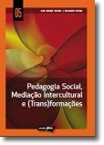 Pedagogia Social, Mediação Intercultural e (Trans)formações