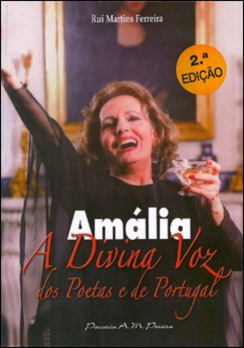 Amália, A Divina Voz dos Poetas e de Portugal