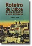 Roteiro da Lisboa de Eça de Queiroz e Seus Arredores