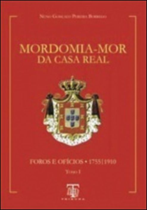 Mordomia-Mor Da Casa Real - Tomo II