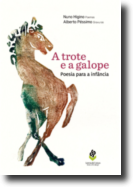 A Trote e a Galope: poesia para a infância