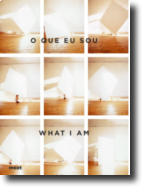 O Que Eu Sou - What I Am