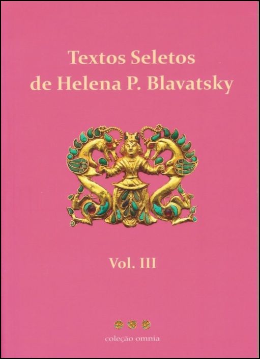Textos Seletos de Helena Blavatsky - Vol. III