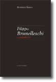 Filippo Brunelleschi - O arquitecto