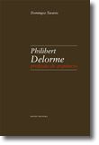 Philibert Delorme - Profissão de arquitecto