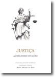 Justiça - As Melhores Citações