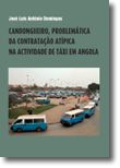 Candongueiro, Problemática da Contratação Atípica na Atividade de Táxi em Angola