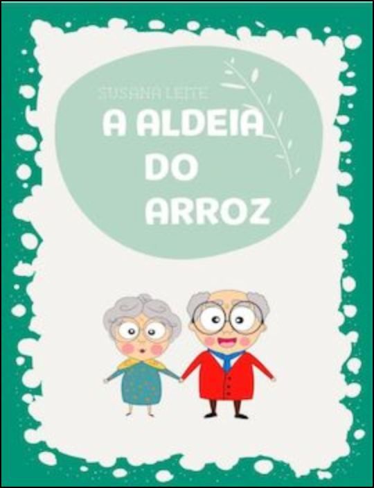 A aldeia do arroz
