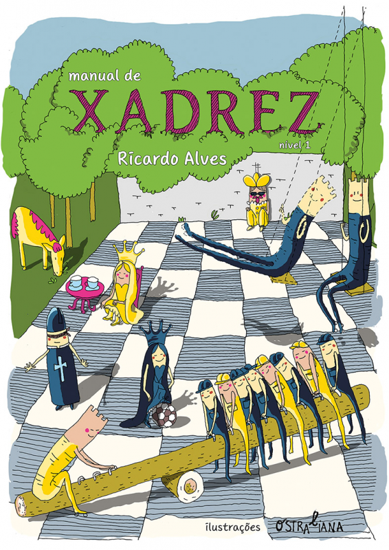 O Grande Livro do Xadrez - Um Manual e Uma História