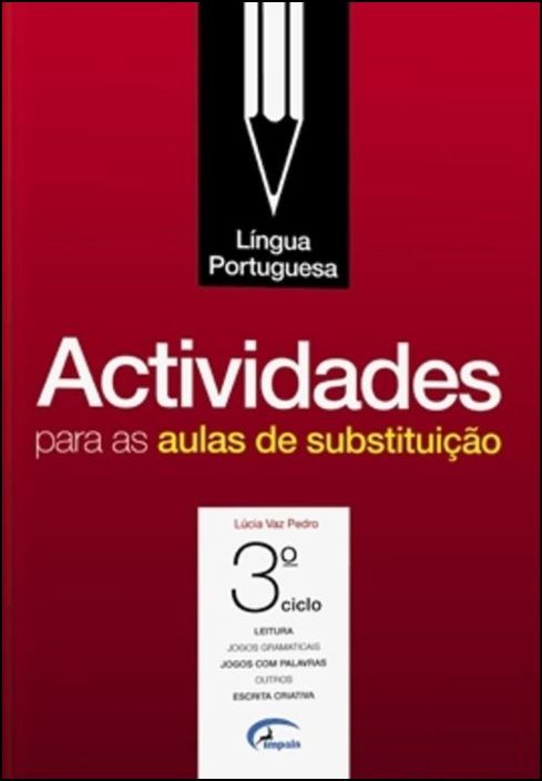 Actividades para as Aulas de Substituição - Língua Portuguesa