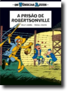 Os Túnicas Azuis 2 - A Prisão de Robertsonville