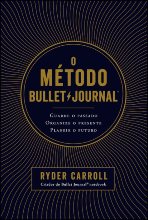 O Método Bullet Journal