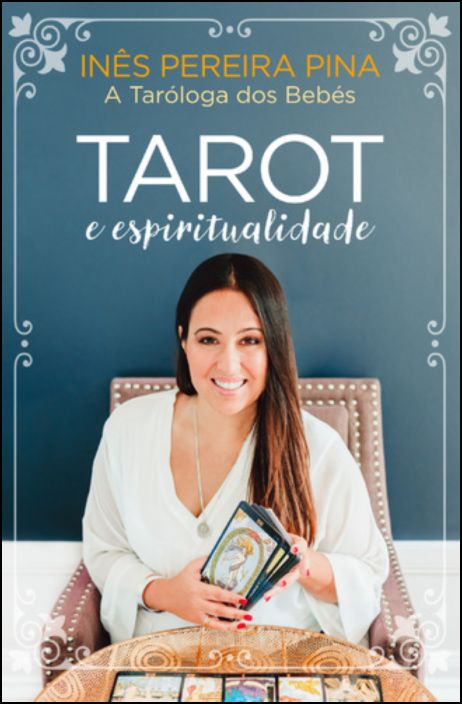 Tarot e Espiritualidade - A Taróloga dos Bebés