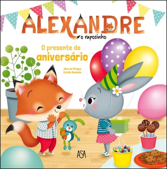 Alexandre, O Raposinho (#3) : O Presente de Aniversário