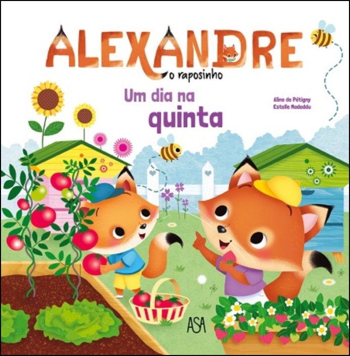 Alexandre, O Raposinho (#4) : Um Dia na Quinta