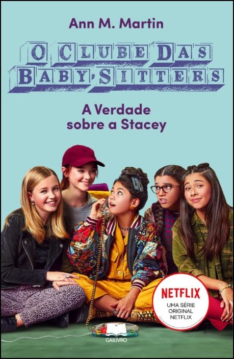 O Clube das Babysitters 3 - A Verdade Sobre a Stacey