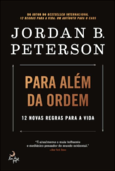  12 Regras Para a Vida - Um Antidoto Para o Caos (Em