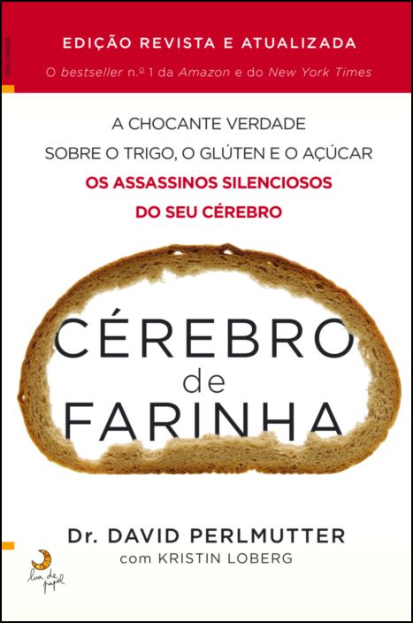 Cérebro de Farinha - Edição Revista e Atualizada