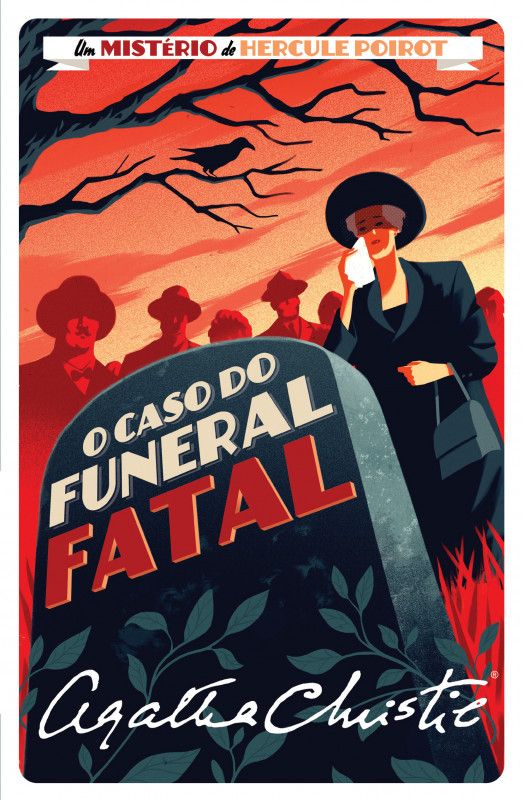 O Caso do Funeral Fatal - Um Mistério de Hercule Poirot N.º 24