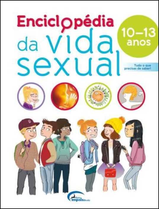 Enciclopédia da Vida Sexual 10-13 Anos