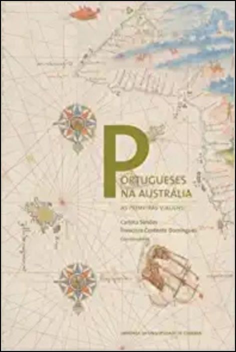 Portugueses na Austrália - As Primeiras Viagens
