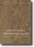 Arte de Falar e Arte de Estar Calado: Augusto de Castro - jornalismo e diplomacia