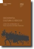 Geografia, Cultura e Riscos - livro de homenagem ao Prof. Doutor António Pedrosa