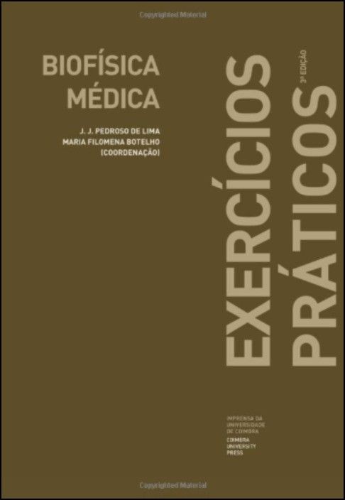 Biofísica Médica - Exercícios Práticos
