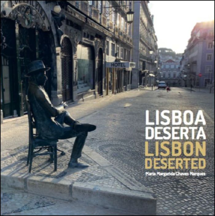 Lisboa Deserta/Lisbon Deserted