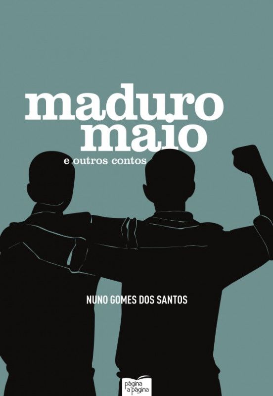 Maduro Maio e Outros Contos